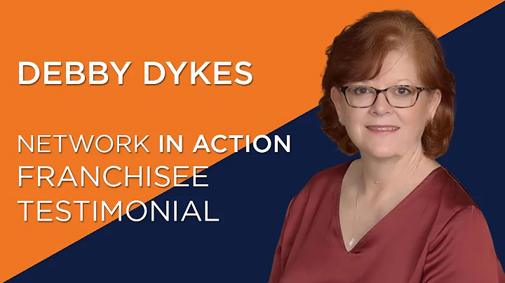 Debbie Dykes | Network In Action Franchisee Testim...