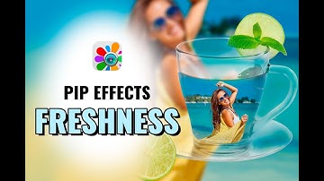 PIP Camera Effects Freshness | Photo Editor | Photo Studio