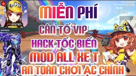 Hack Zing Speed Tốc Biến Mới Nhất Chấp Tố Cáo Chơi Ạc Chính MOD ALL XE T