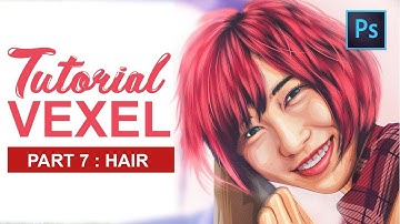 [ Photoshop Tutorial ] Vector Vexel Potrait - PART 7 HAIR