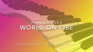 World on Fire (Stick Figure) - Instrumental Piano Cover