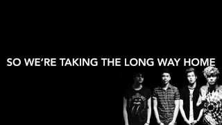 Download Lagu Long Way Home - 5SOS lyrics MP3