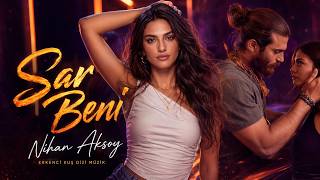 Nihan Aksoy - Sar Beni (Erkenci Kuş Orijinal Dizi Müziği)