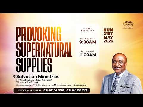 Provoking Supernatural Supplies | Salvation Ministries, WMMD Sunday Service | Sunday, 31st May 2026