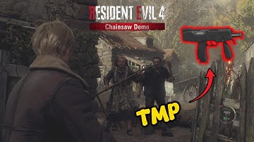 How To Get TMP Weapon In Resident Evil 4 Remake Chainsaw Demo