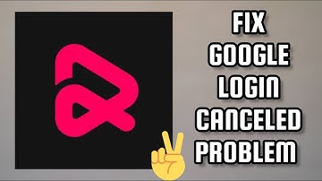 Fix Resso Google Login Canceled Problem|| TECH SOLUTIONS BAR