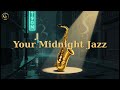Slow Noir Jazz  for Cozy Nights | 1 Hour Mix | Cloaked in Midnight Mist