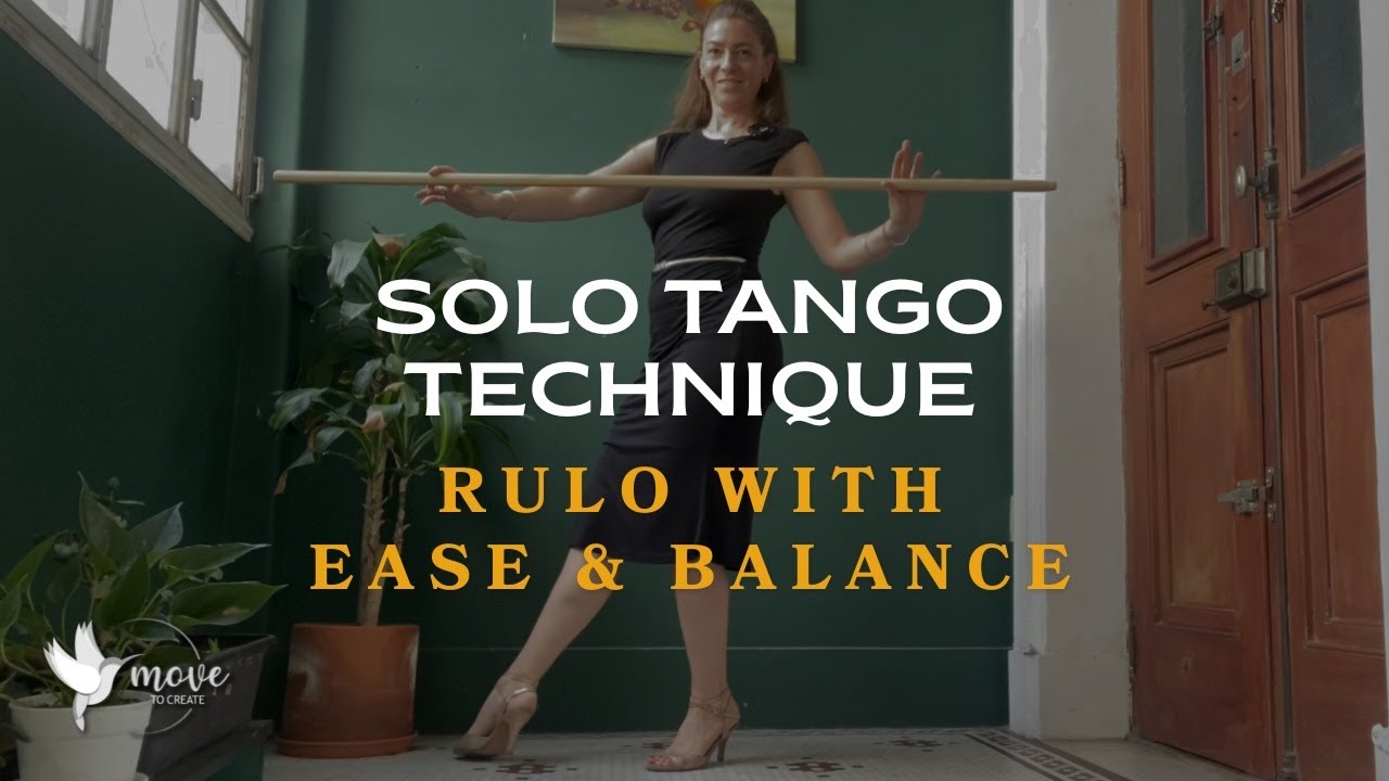 Rulo Technique Tutorial – Solo Tango Practice for Precision | Lya Elcagu