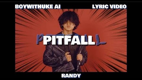 [AI] BoyWithUke - Pitfall (Lyric Video) Audio by @ncalibre  [DLV 11]