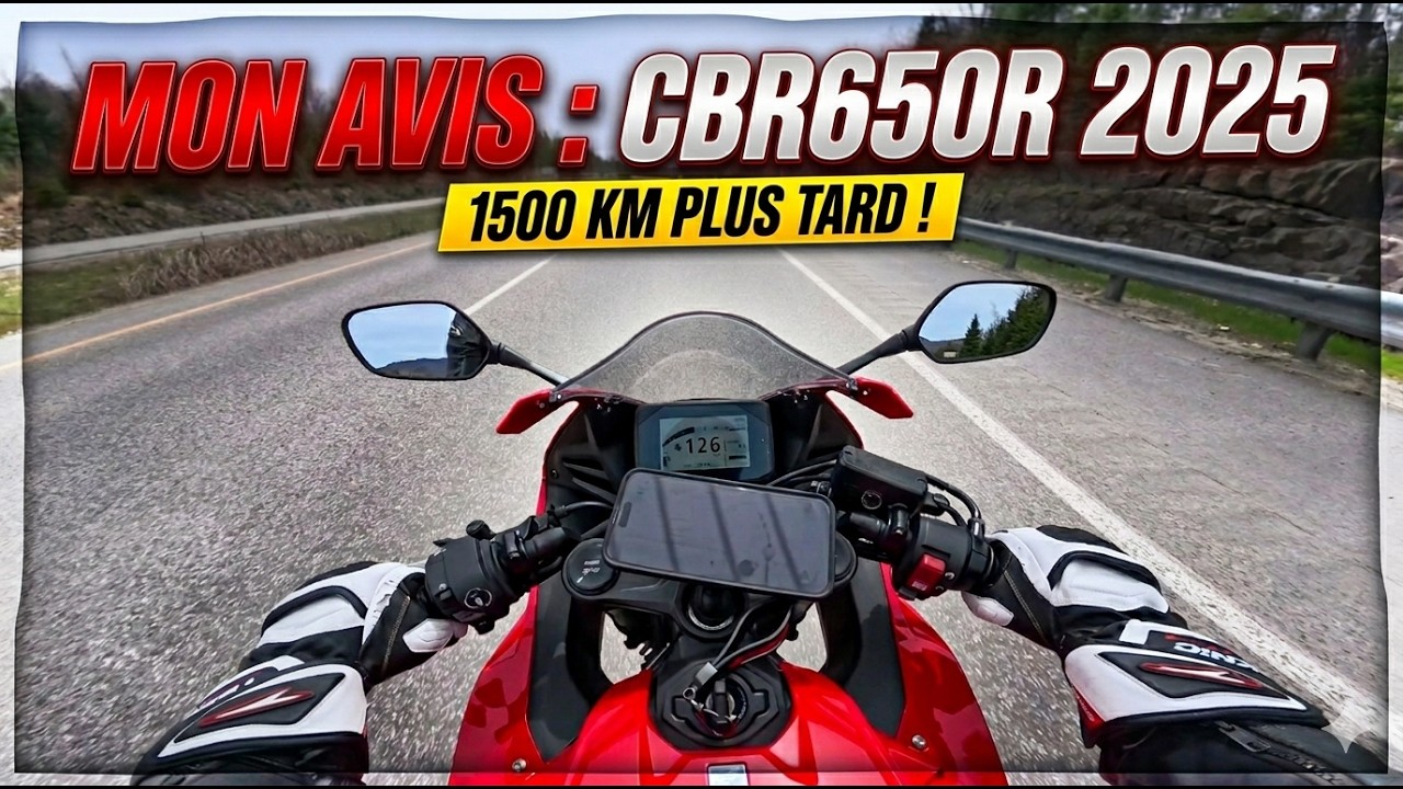 CBR650R 2025 : LE BILAN APRÈS 1500 KM