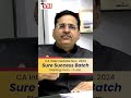 CA Inter Nov 24 - Sure Success Batch Announcement