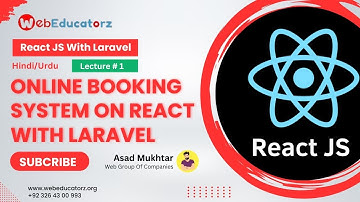Lecture # 1 Online Booking System In React With Laravel - Hindi/Urdu - Asad Mukhtar