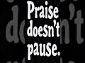 My praise is NEVER on pause. #leggo