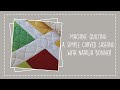 Machine Quilting a Simple Curved Sashing with Natalia Bonner - Introducing the 9Patchalong