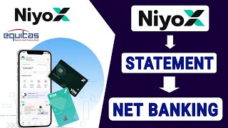 Niyox Equtas Small Finance Bank Net Banking and Statement Dawnload Process.