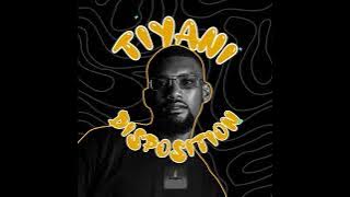 Tiyani - Last Night