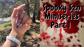 Spooky Szn Miniseries Pt. 1 😱🩸 | Watch Me Work | Halloween Nail Art | SlayedByTreeTv