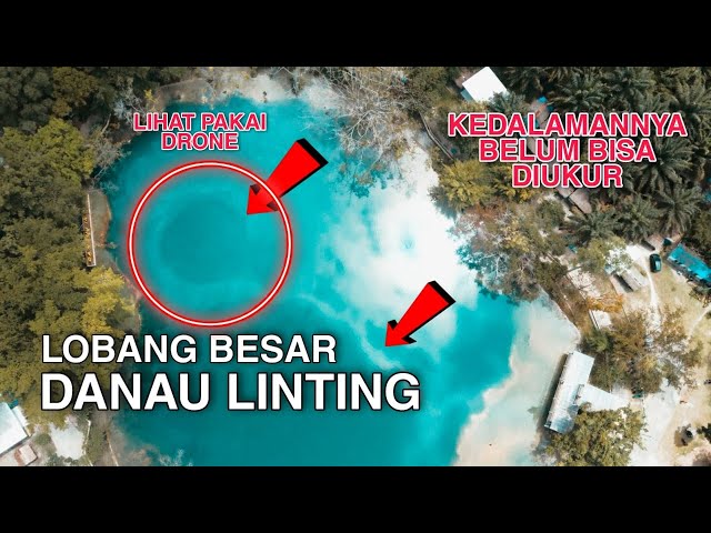 Penampakan ⁉️Lubang Besar di Danau Linting Hingga Saat ini belum bisa diukur class=