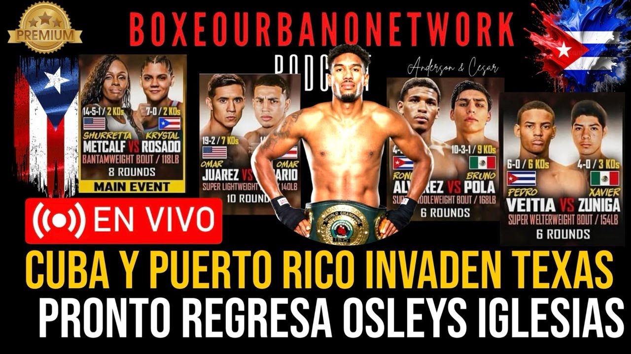 🇨🇺🥊🇵🇷Cuba y PR Invaden Texas |MVP con Veitia, Álvarez y Krystal Rosado| Regresa Osleys Iglesias