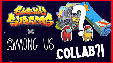 SUBWAY SURFERS x AMONG US COLLAB is COMING?! (All Informations)