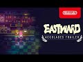 Eastward - Accolades Trailer - Nintendo Switch