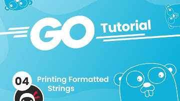 Go (Golang) Tutorial #4 - Printing & Formatting Strings