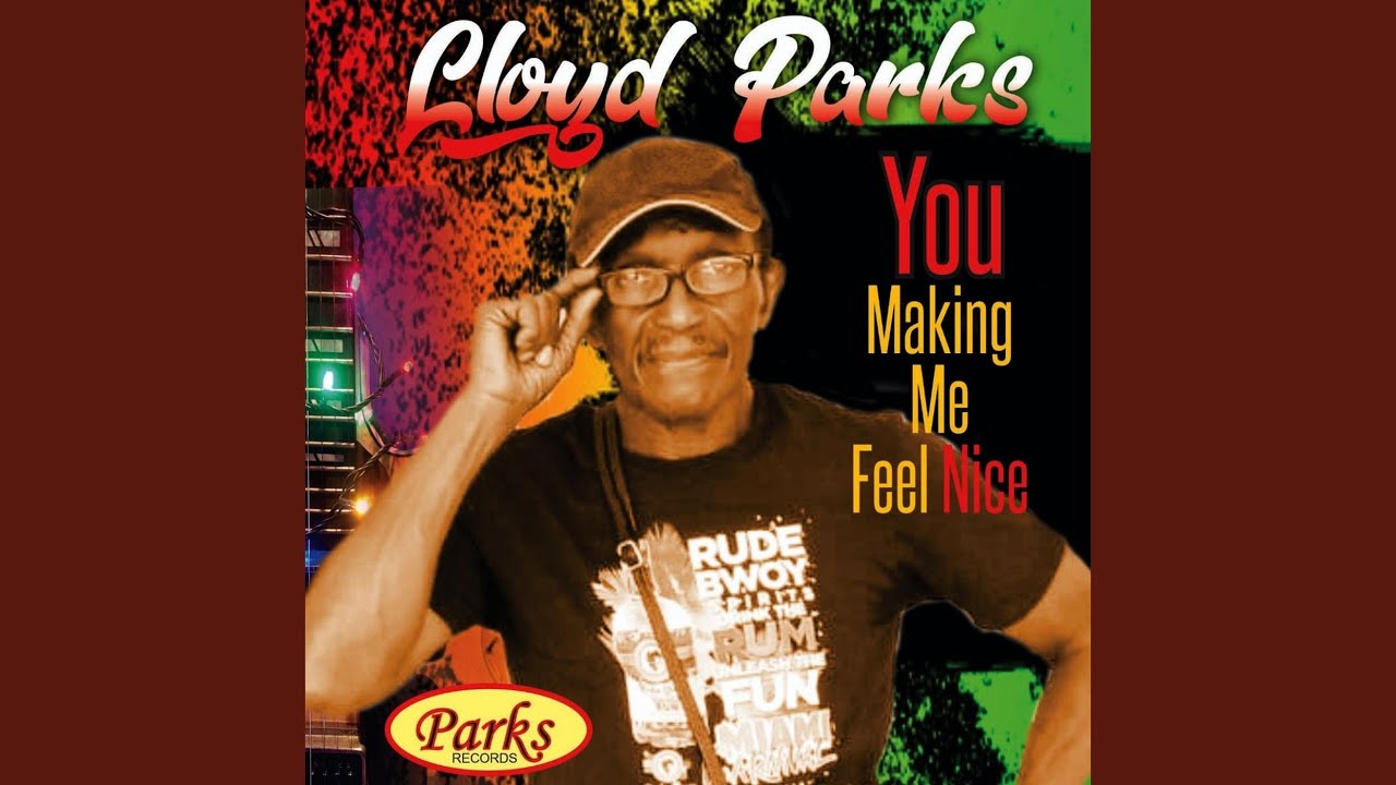 You Making Me Feel Nice