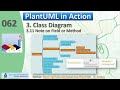 PlantUML in Action 062 - 03 Class Diagram - 1 Notes on Field or Method