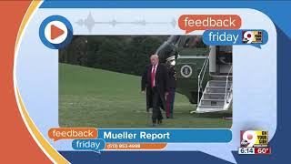 Famous Feedback Friday: Mueller reports, you decide Wealth