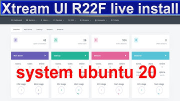 Xtream UI R22F Installation & Setup Guide 2025