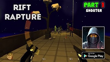 Rift Rapture Gameplay Walkthrough Part 1 (Android,IOS)