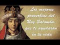 Los mejores Proverbios del Rey Salomón que te ayudarán en tu vida