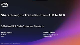 ESCCE 11-06-24 - Sharethrough's ELB migration for Real-Time Bidding (RTB) | AWS Events