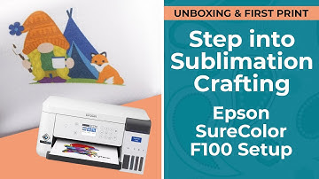 Sublimation Printer for Beginners 🖨️ Epson SureColor F100 Setup