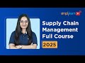 Supply Chain Management Full Course 2025 | Digital Supply Chain Management Tutorial | Simplilearn