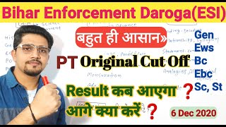 Bihar Enforcement Daroga Prelims orignal Cut off 2020 || ESI Cut off || 100% safe score | By Anand