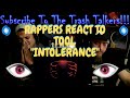 Rappers React To TOOL "Intolerance"!!!