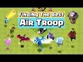 Minion Is The Best Air Troop | Air Troops Tournament | Clash of Clans