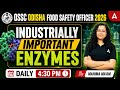 OSSC FSO 2026 | Odisha Food Safety Officer Industrially Important Enzymes | OSSC FSO Classes
