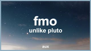 Unlike Pluto - FMO