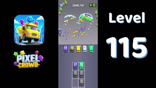 Pixel Crowd Level 115 Walkthrough | Full Gameplay Solution | Go Answer