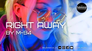 M-94 - Right Away