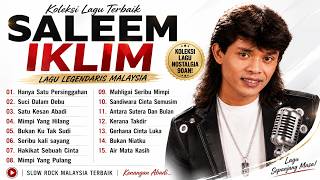 Download lagu Lagu Malaysia Terbaik - Saleem Iklim Full Album | Slow Rock Nostalgia #LaguMalaysia