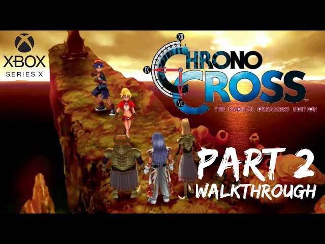 Chrono Cross Walkthrough