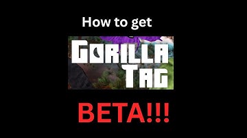 How to get Gorilla Tag Beta (MODS)