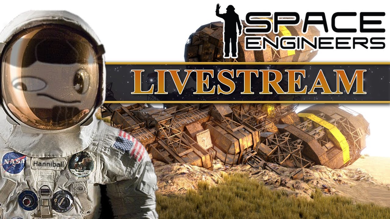 Space Engineers - Livestream - An Earth-Like Planet - 11 - YouTube