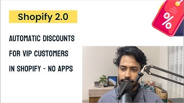 Create Automatic Discounts for VIP customers in Shopify - No apps