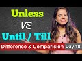 Difference between Until, Unless & Till | Learn 100 + Daily Use Sentences