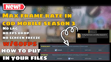 *NEW* MAX FRAMERATE CONFIG HOW TO PUT IN THE FILES | COD MOBILE SEASON 3 | NO LAG , NO FPS DROP