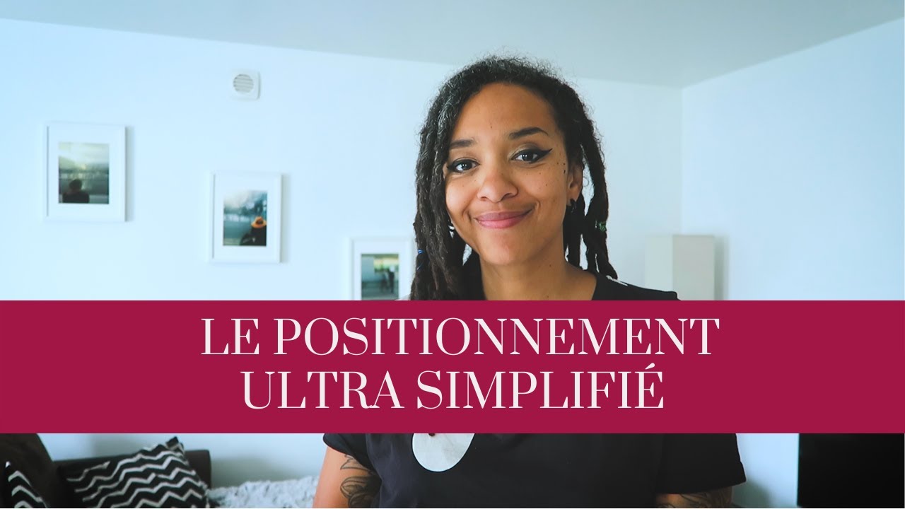 Le positionnement ULTRA simplifié : les 2 questions fondamentales à te poser